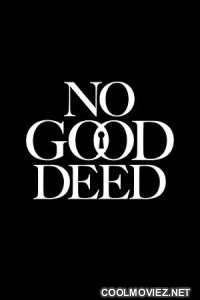 No Good Deed (2024) Season 1