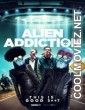 Alien Addiction (2018) Hindi Dubbed Movie