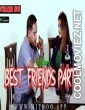 Best Friends Party (2022) Mithoo App Original