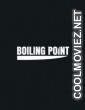 Boiling Point (2021) English Movie