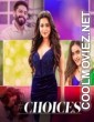 Choices (2024) Hindi Movie