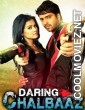 Daring Chalbaaz (2018) South Indian Hindi Dubbed