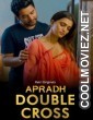 Double Cross (2024) Ratri Original