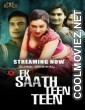 Ek Sath Teen Teen (2023) KundiApp Original