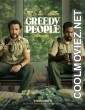 Greedy People (2024) Hindi Dubbed Movie