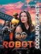 I Heart Robots (2024) English Movie