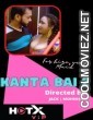 Kanta Bai 2 (2021) HotX Original