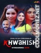 Khwahish (2024) ChillX Original