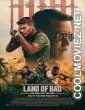 Land of Bad (2024) Hindi Dubbed Movie