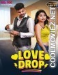 Love Drop (2024) MoodX Original