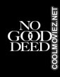 No Good Deed (2024) Season 1