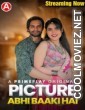 Picture Abhi Baaki Hai (2023) PrimePlay Original