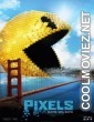 Pixels (2015) Hindi Dubbed Movie