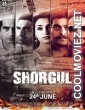 Shorgul (2016) Hindi Movie