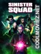 Sinister Squad (2016) Hindi Dubbed Movie