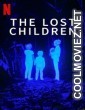 The Lost Children (2024) Hindi Dubbed Movie