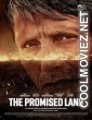 The Promised Land (2023) Hindi Dubbed Movie