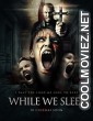 While We Sleep (2021) English Movie