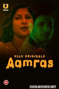 Aamras (2023) Ullu Original