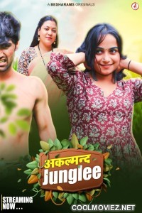 Akalmand Junglee (2023) Hunters Original