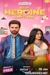 Badi Heroine Banti Hai (2024) Season 1