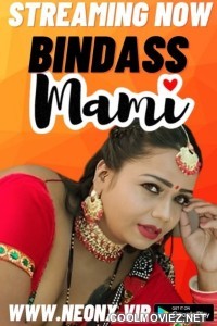 Bindass Mami (2023) NeonX Original