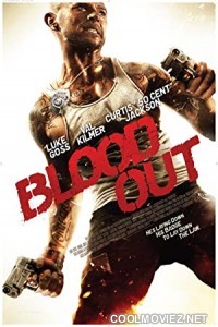 Blood Out (2011) Hindi Dubbed Movie