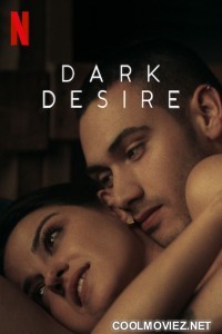 Dark Desire (2021) Season 1