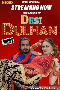 Desi Dulhan (2023) NeonX Original