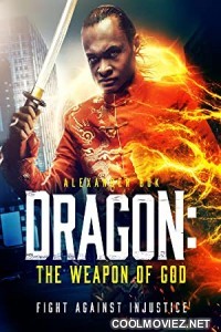 Dragon The Weapon of God (2022) Hindi Dubbed Movie