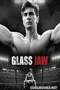 Glass Jaw  (2018) English Movie