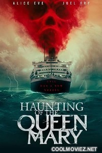 Haunting of the Queen Mary (2023) Hindi Dubbed Movie