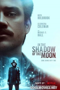 In the Shadow of the Moon (2019) English Movie