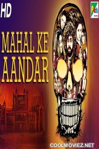 Mahal Ke Aandar (2019) Hindi Dubbed South Movie