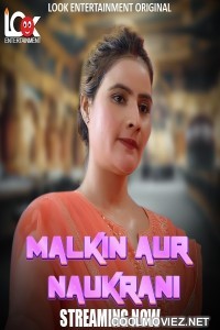 Malkin Aur Naukarani (2024) LookEnt Original