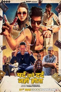 Mard Ko Dard Nahin Hota (2019) Hindi Movie