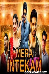 Mera Intekam (2019) Hindi Dubbed South Movie