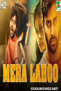 Mera Lahoo (2019) Hindi Dubbed South Movie