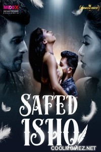 Safed Ishq (2023) MoodX Original