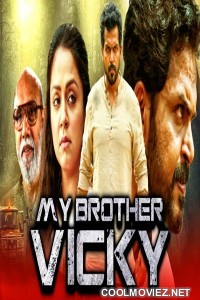 My Brother Vicky (2020) Hindi Dubbed South Movie