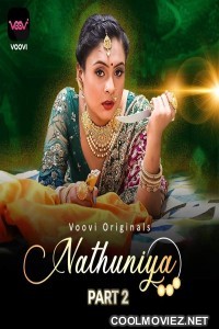 Nathuniya (2023) Part 2 Voovi Original