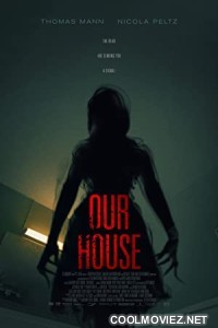 Our House (2018) Hindi Dubbed Movie