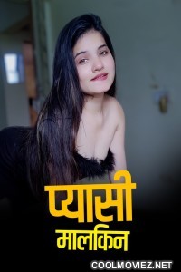 Pyaasi Malkeen (2023) Kotha App Original