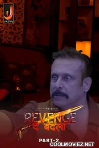 Revenge the Badla (2024) Part 2 Jalva Original