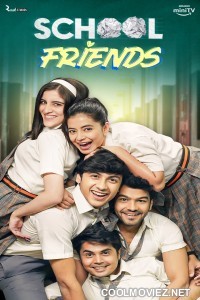 School Friends (2023) Season 1