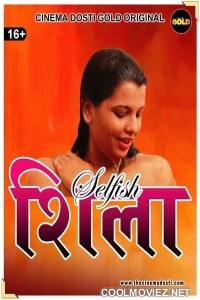 Selfish Sheila (2021) CinemaDosti Original