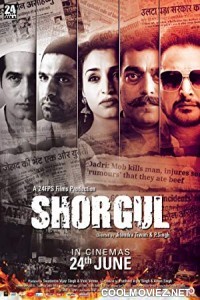 Shorgul (2016) Hindi Movie